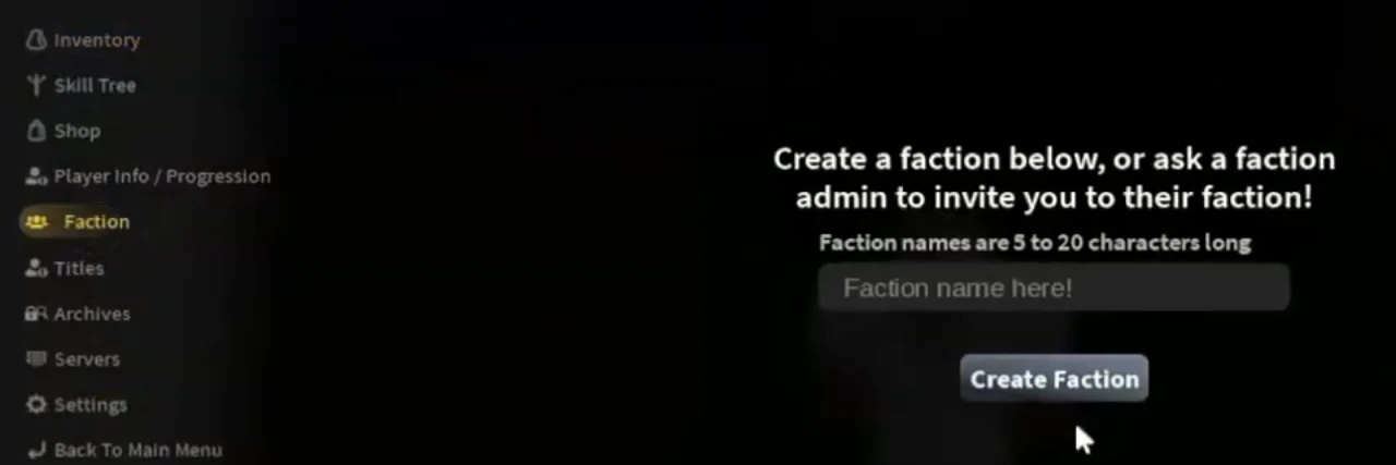The Faction panel with a name box and a Create Faction button